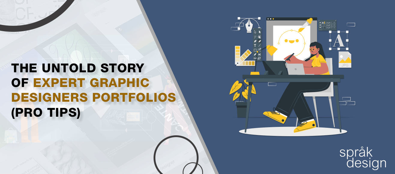 The Untold Story of Expert Graphic Designers Portfolios (Pro Tips)