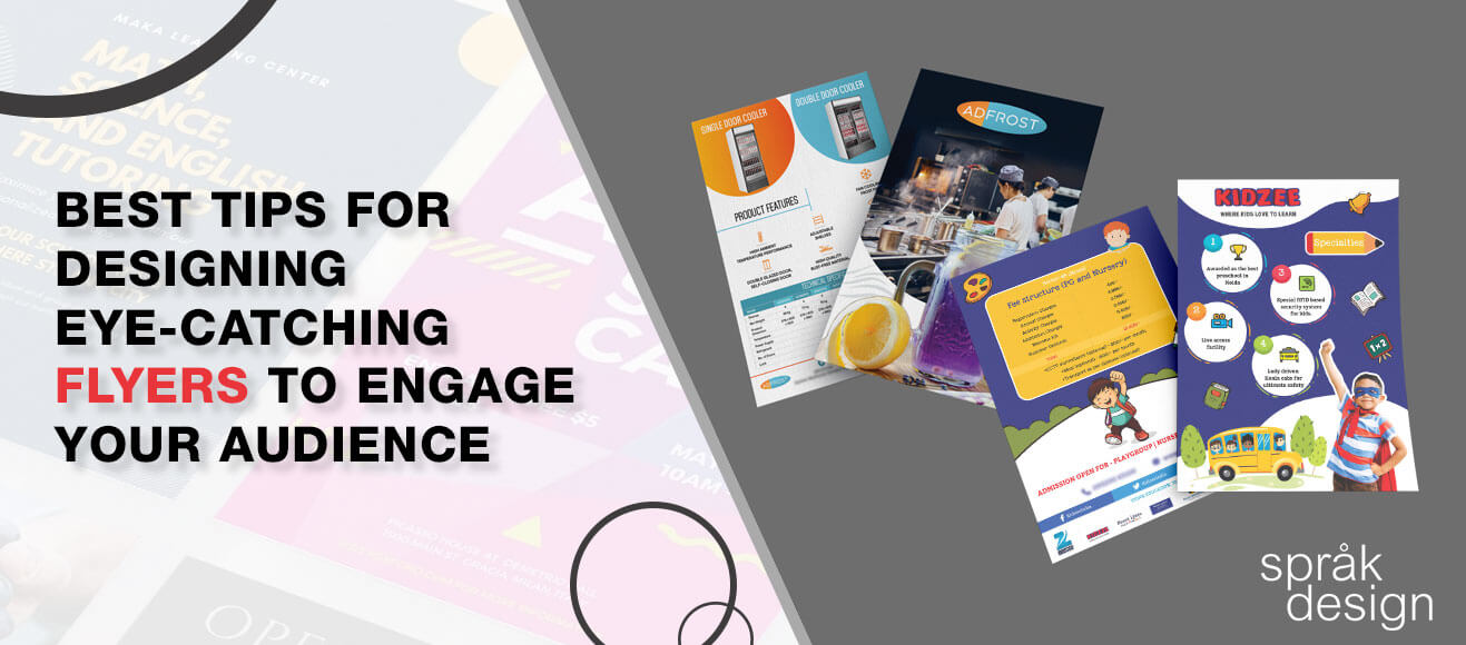 Best Tips for Designing Eye-Catching Flyers to Engage Your Audience