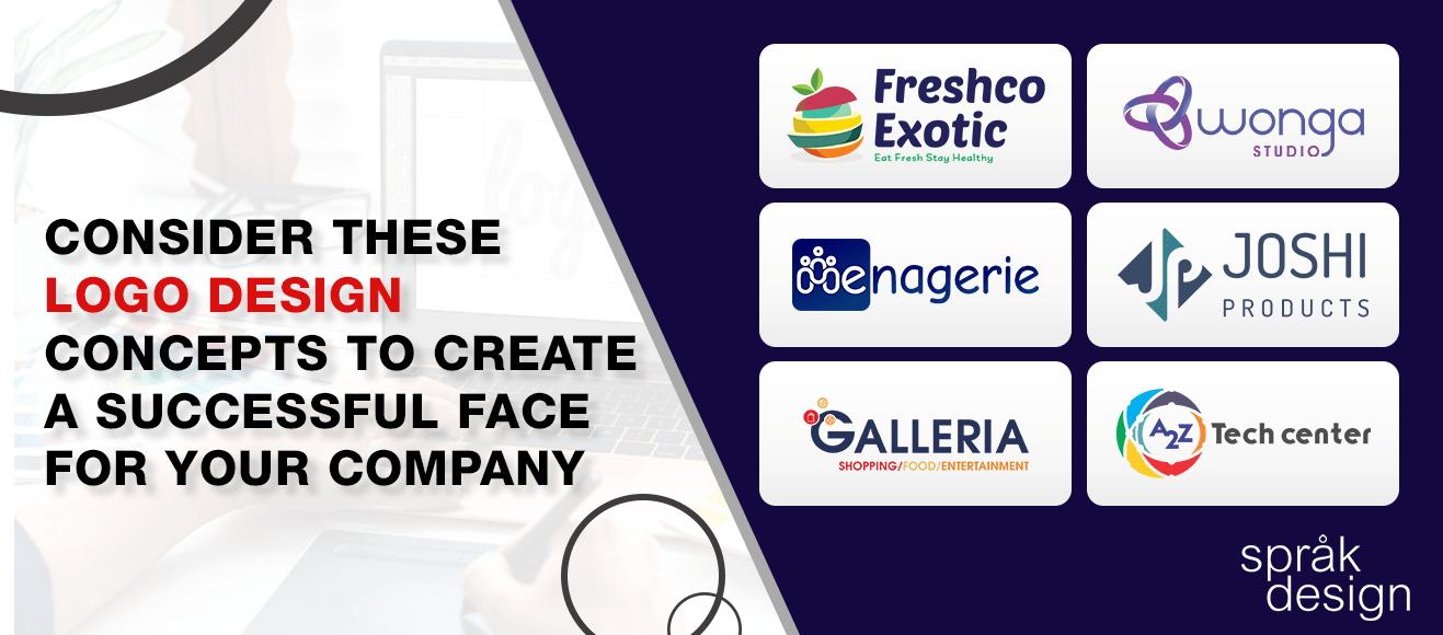 Logo Design Concepts To Create A Successful Face For Your Company