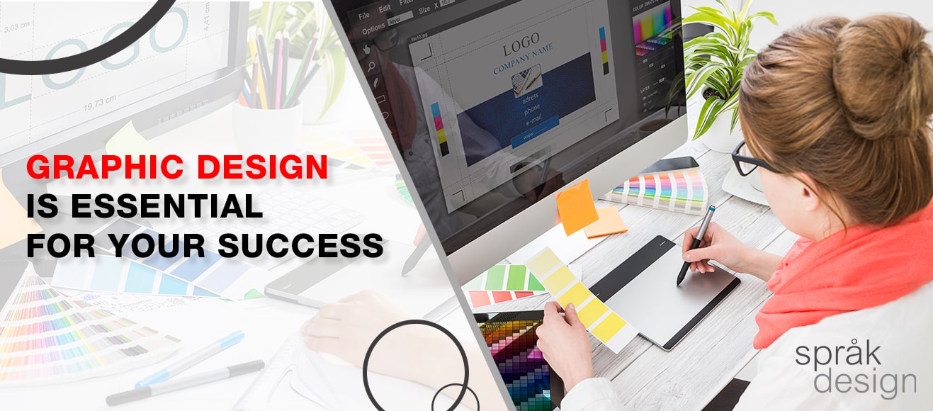 Graphic Design Is Essential For Your Success